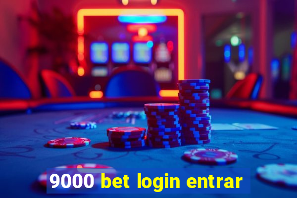 9000 bet login entrar